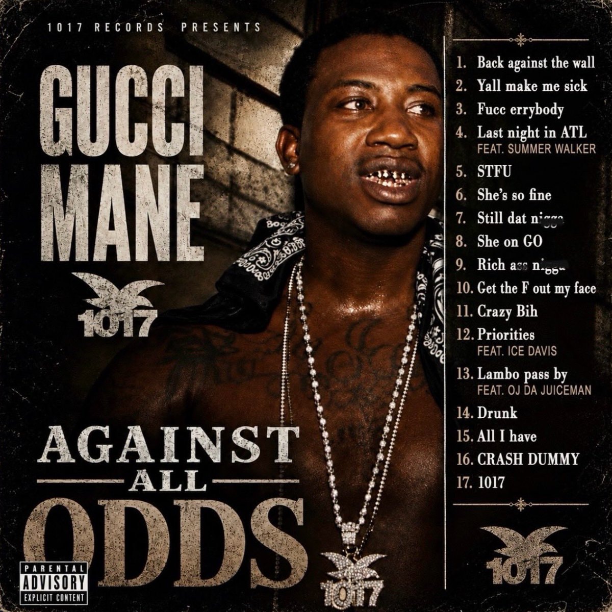 Gucci Mane Against All Odds album