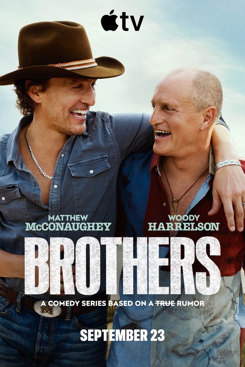BROTHERS Woody Harrelson Matthew McConaughey