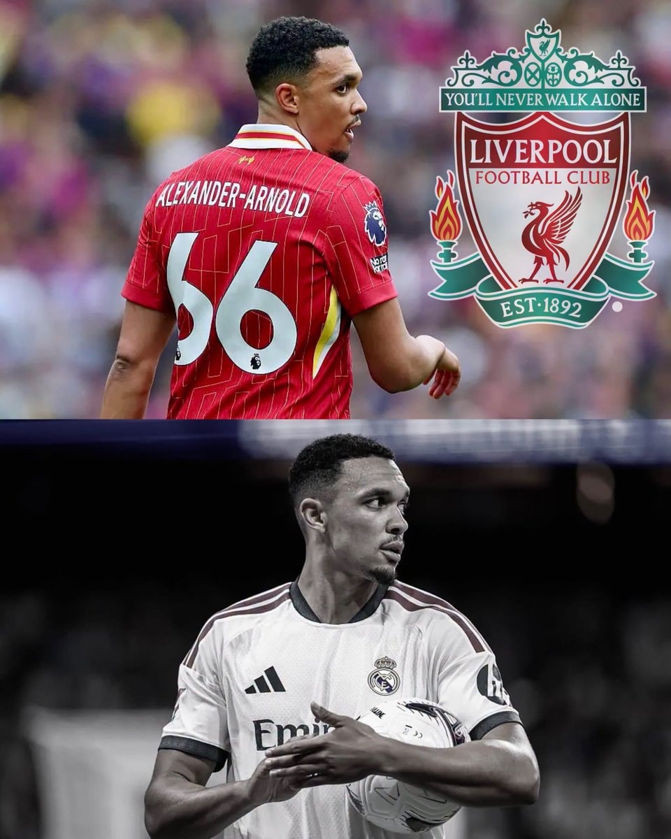 Trent Alexander-Arnold Liverpool Real Madrid