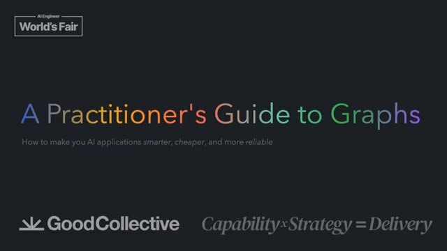 A Practitioner's Guide to Graphs