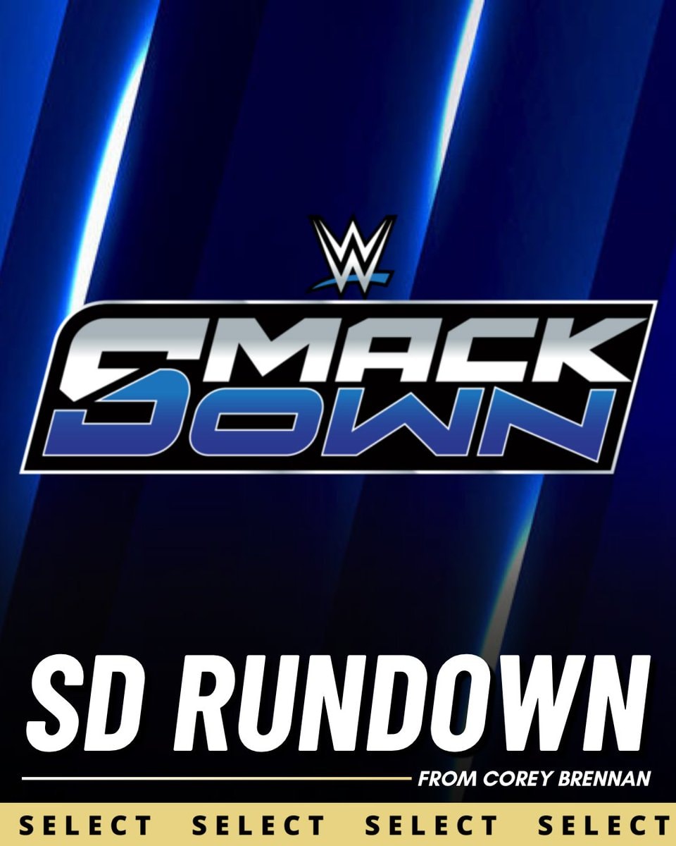 WWE SmackDown rundown WWE SmackDown rundown