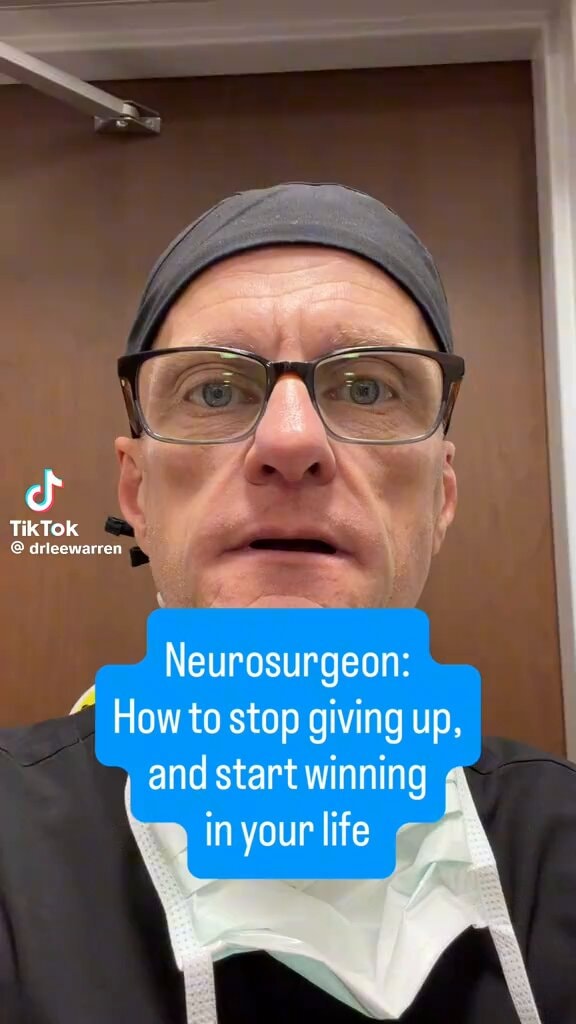 Neurosurgeon how to stop giving up