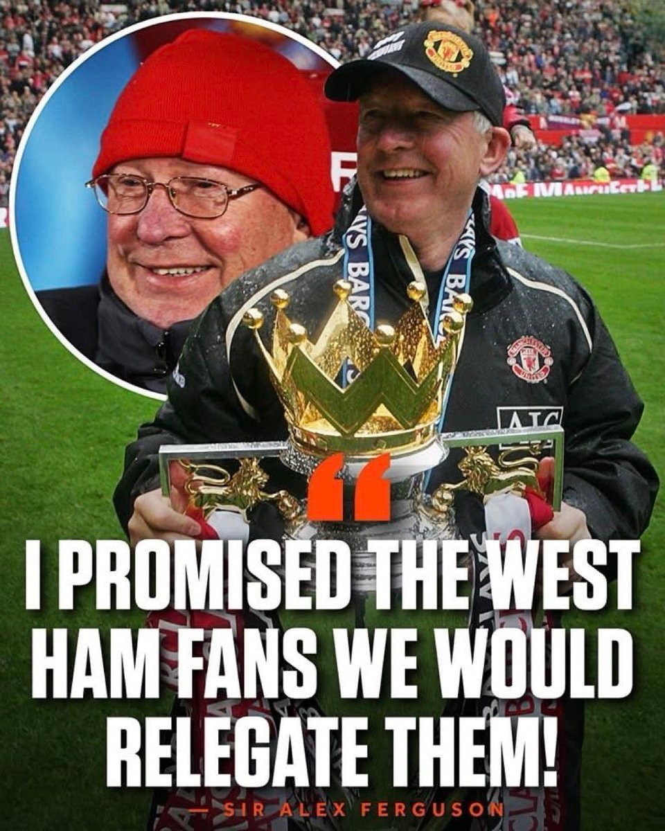 Sir Alex Ferguson West Ham relegation promise