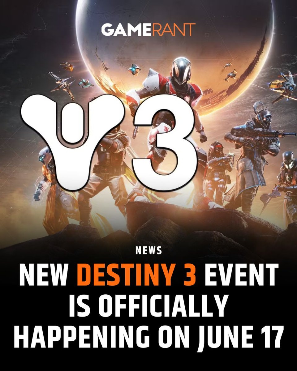Destiny 3 event June 17 GameRant