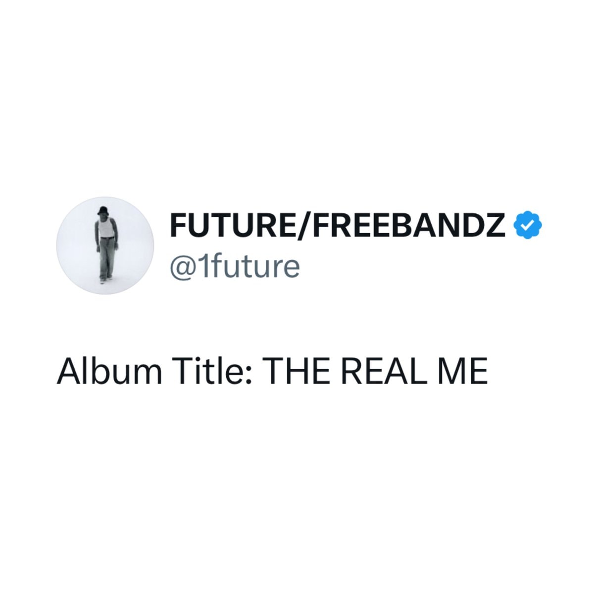 Future The Real Me album title (photo 2 of 2) Future The Real Me album title (photo 2 of 2)