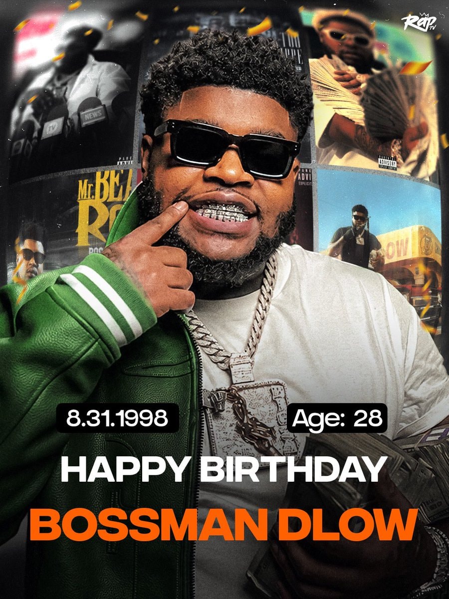 BossMan Dlow 28th Birthday