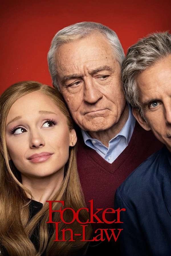 Focker-In-Law cast Ariana Grande De Niro Stiller