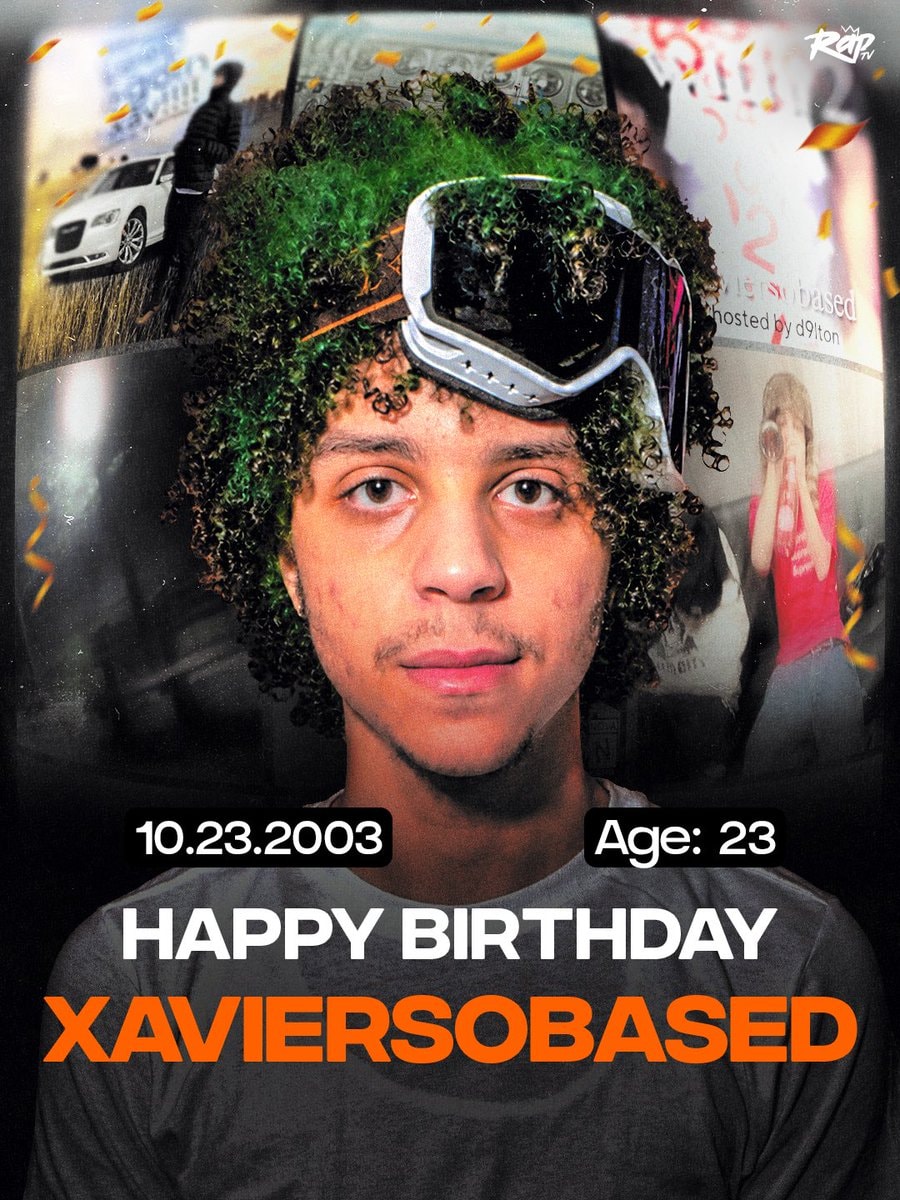 xaviersobased 23rd birthday