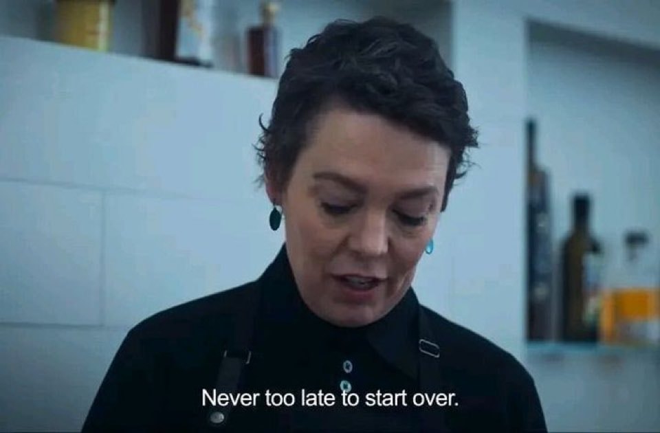 Never too late to start over