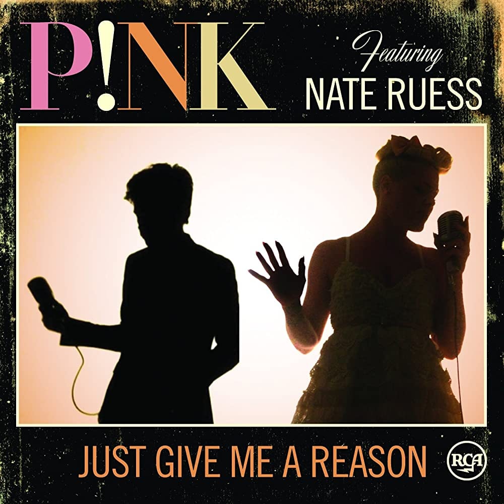 P!nk Nate Ruess Just Give Me a Reason