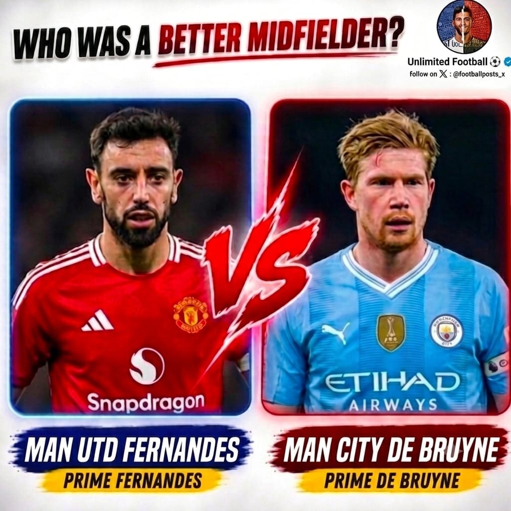 Bruno Fernandes vs Kevin De Bruyne prime debate