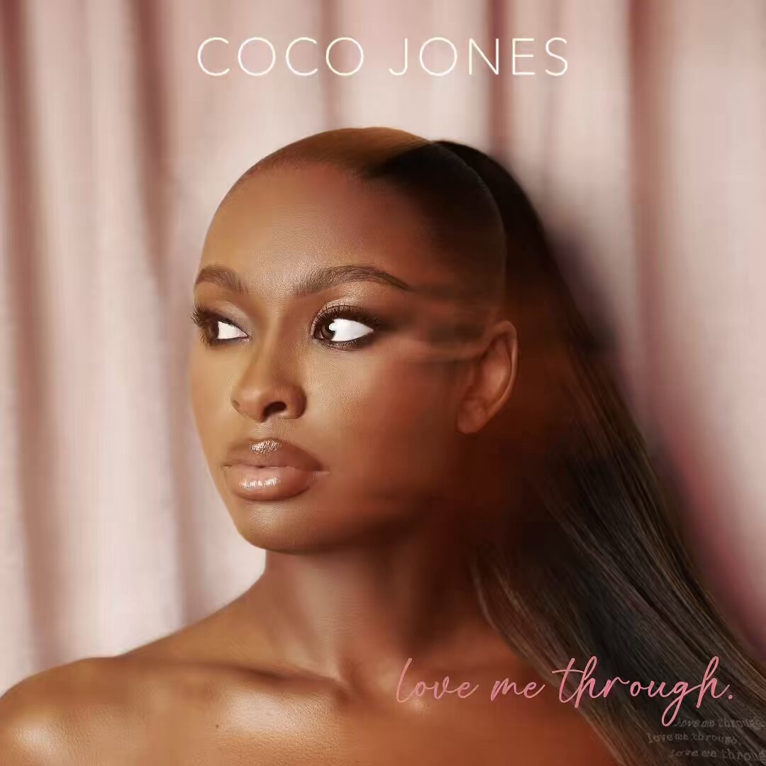 Coco Jones Love Me Through