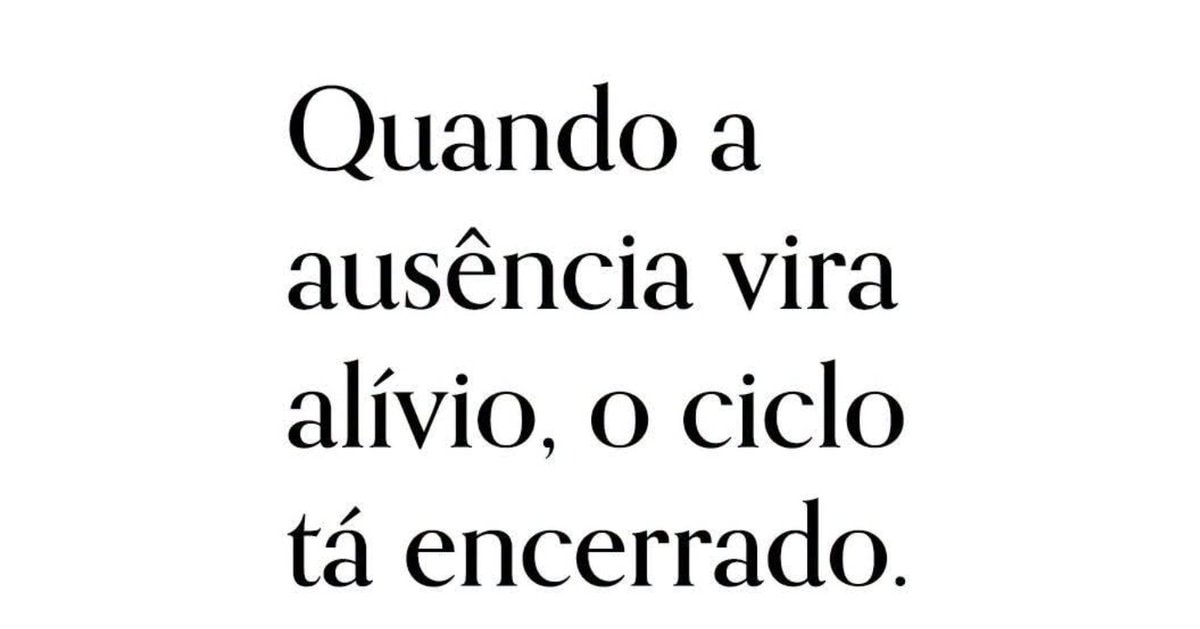 Portuguese quote on absence and relief
