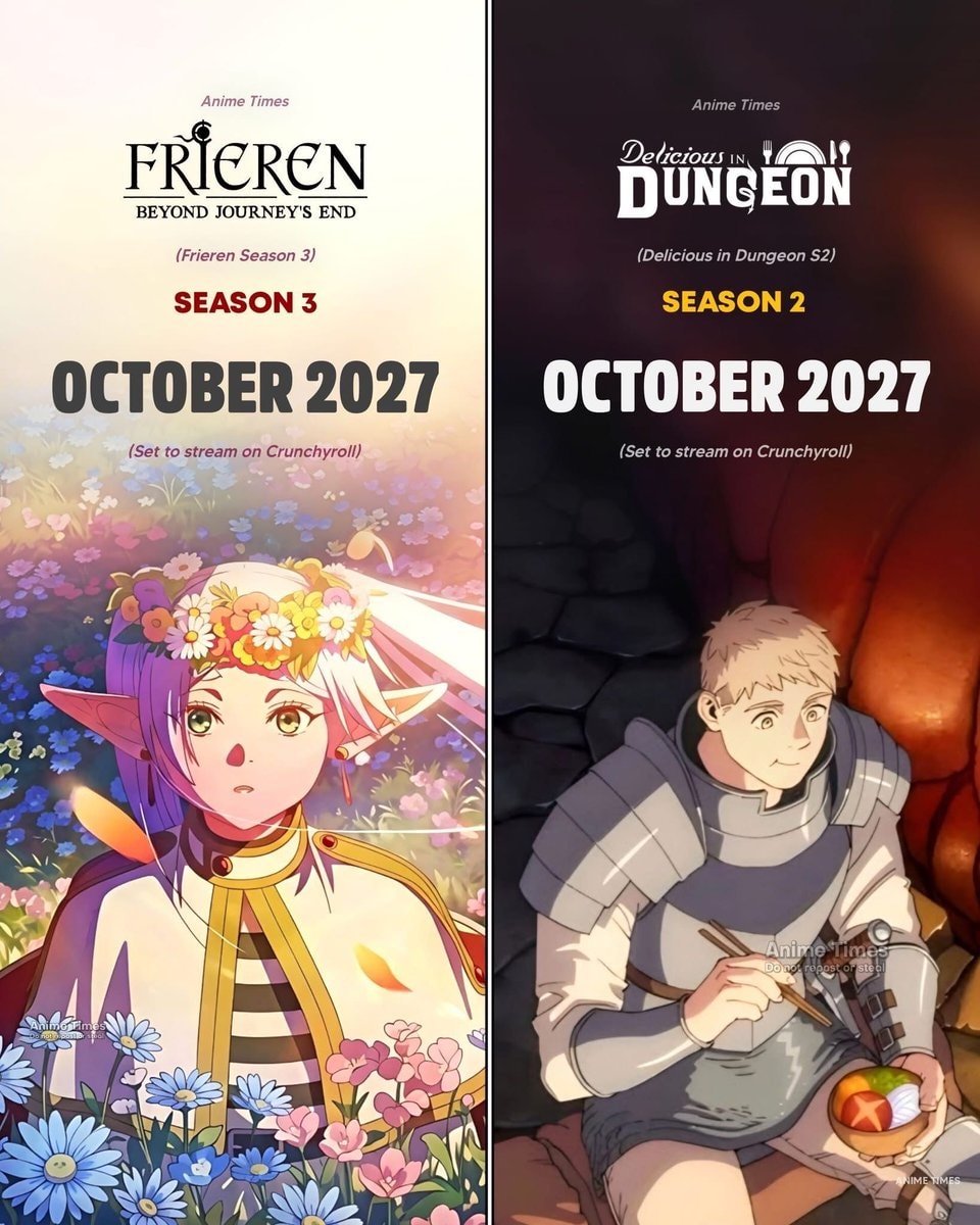 Frieren Season 3 and Delicious in Dungeon S2 October 2027