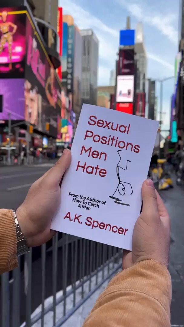 Sexual Positions Men Hate book by A.K. Spencer
