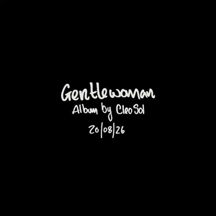 Cleo Sol Gentlewoman announcement