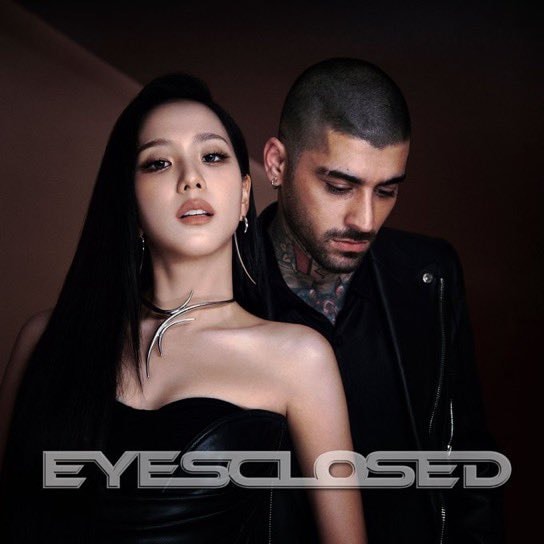 JISOO ZAYN Eyes Closed