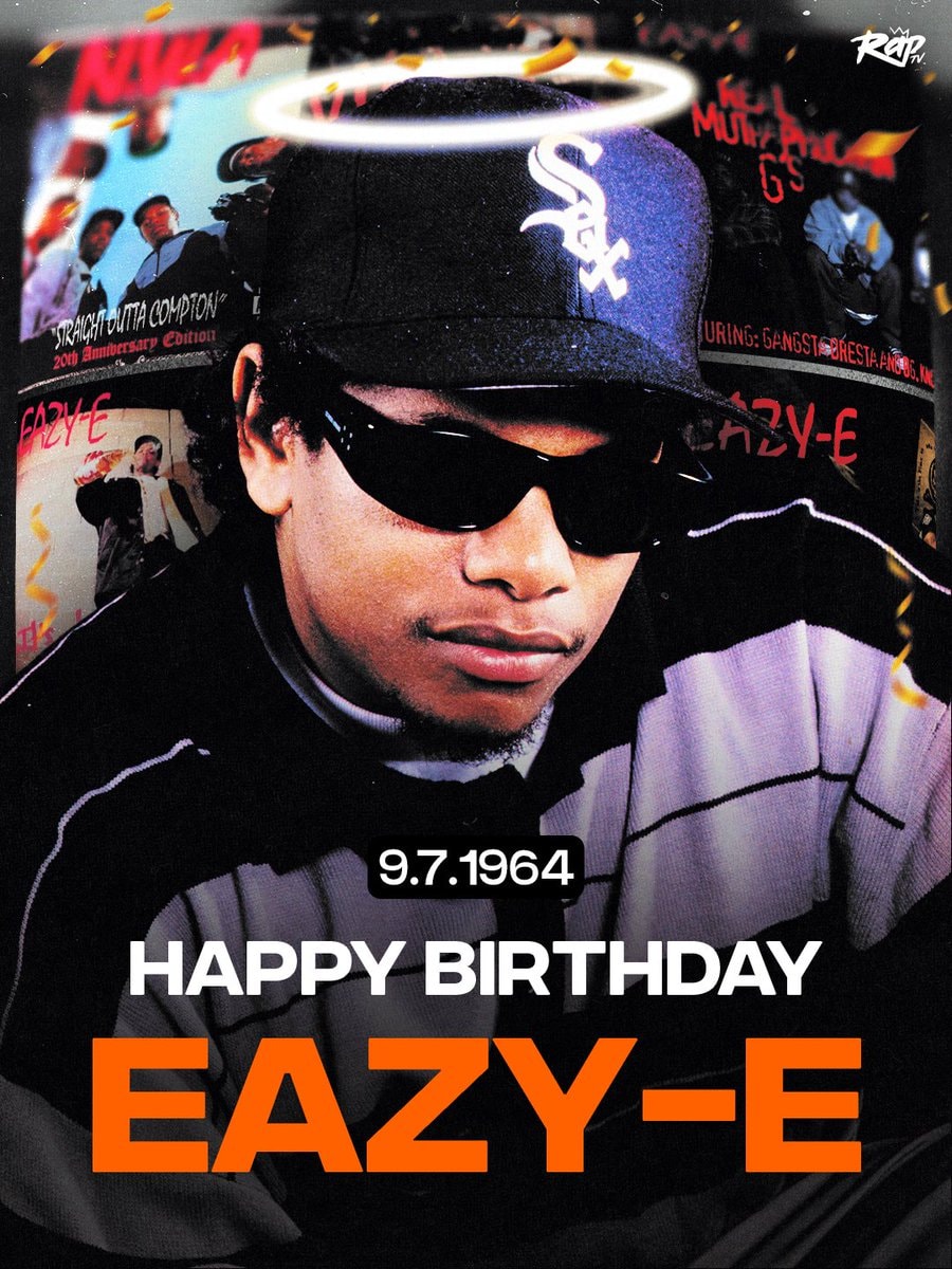 Eazy-E birthday Eazy-E birthday