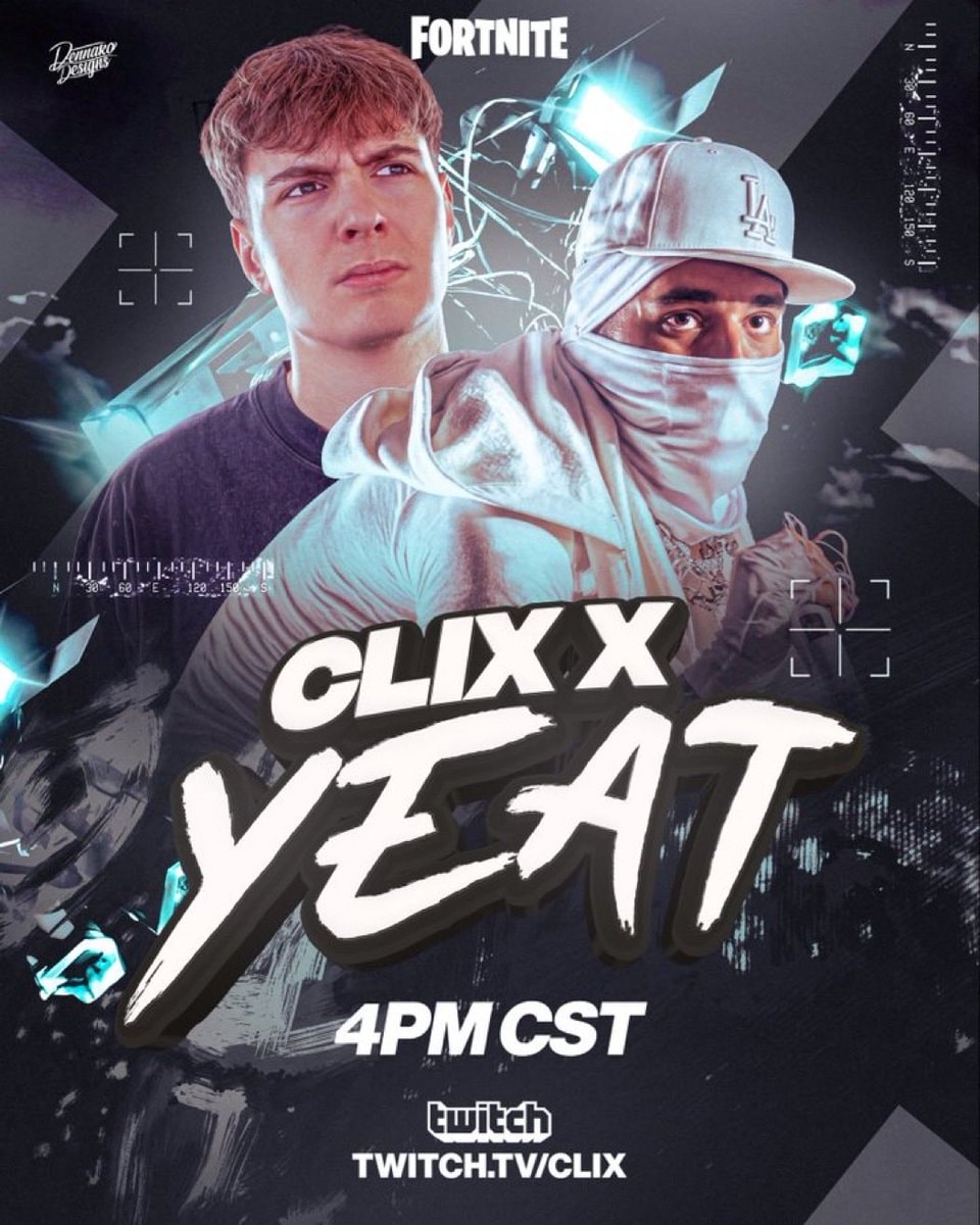 Clix and Yeat Fortnite stream Clix and Yeat Fortnite stream