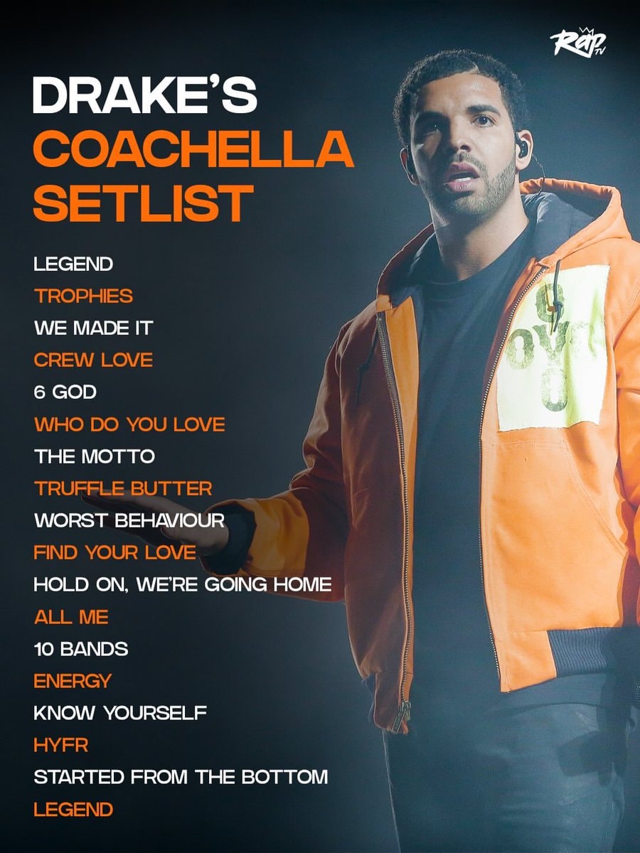 Drake Coachella 2015 setlist Drake Coachella 2015 setlist