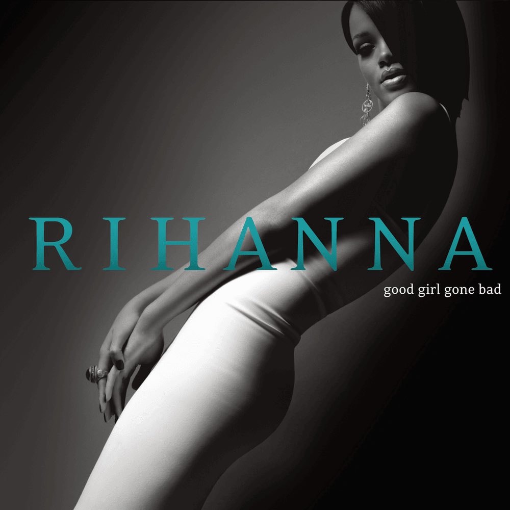 Rihanna Good Girl Gone Bad chart milestone