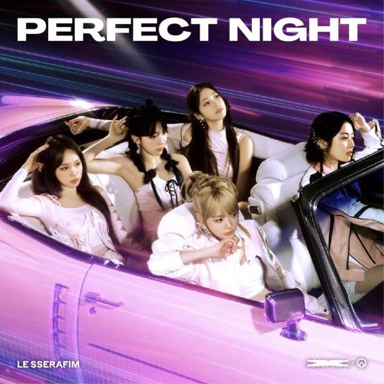 LE SSERAFIM Perfect Night anniversary