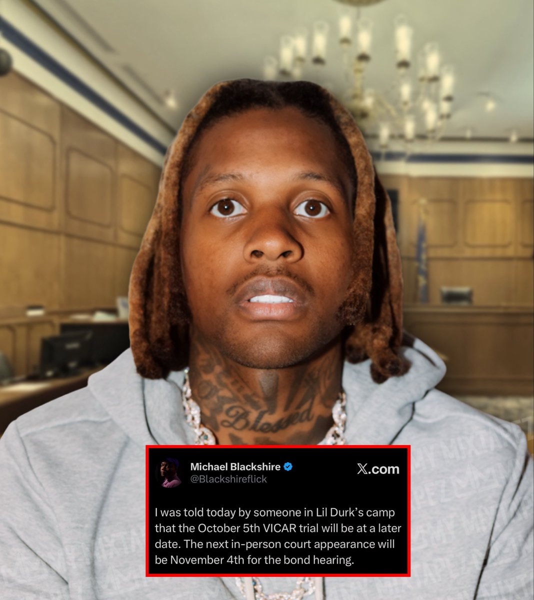 Lil Durk VICAR trial delay