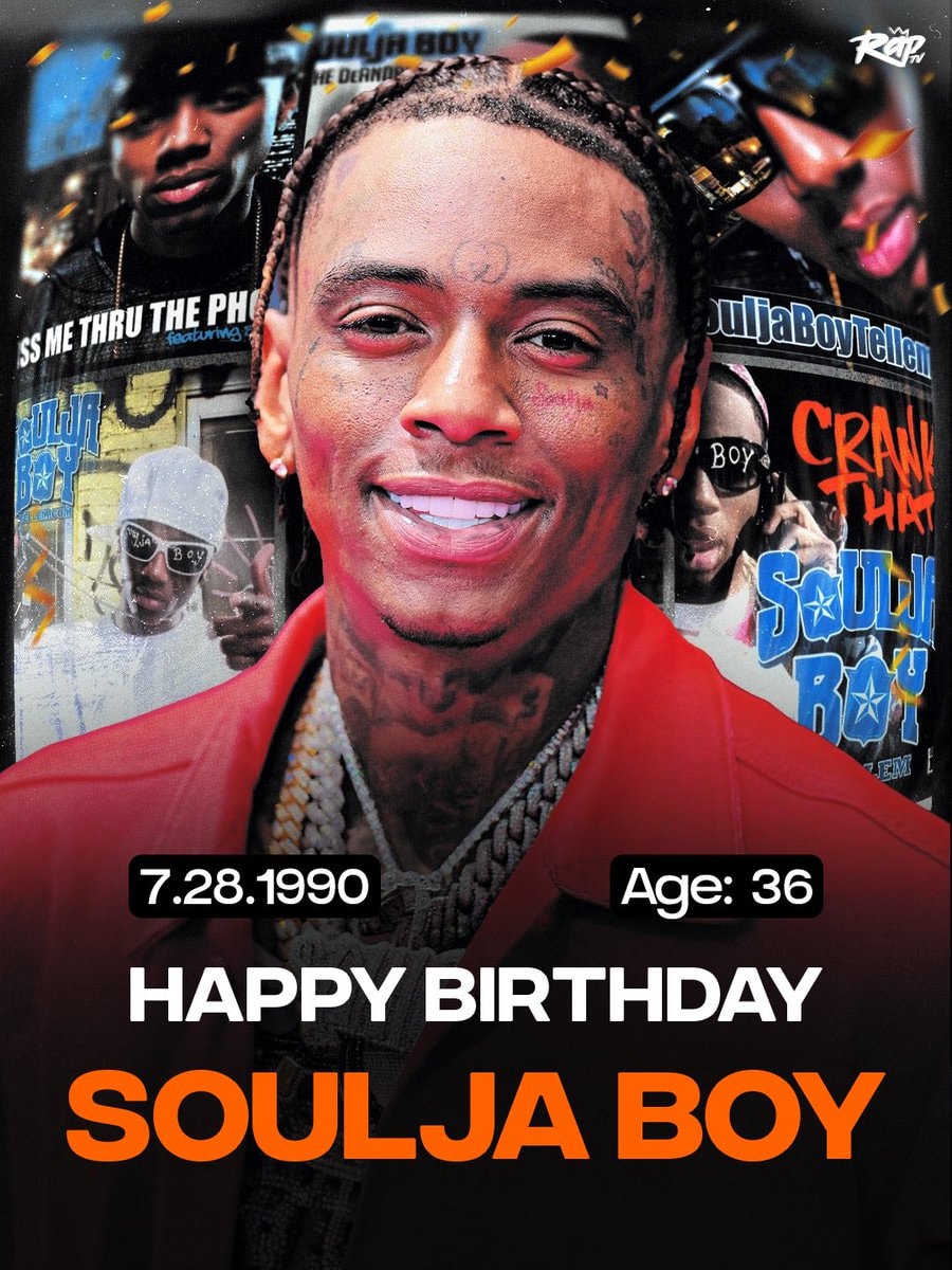 Soulja Boy 36th birthday