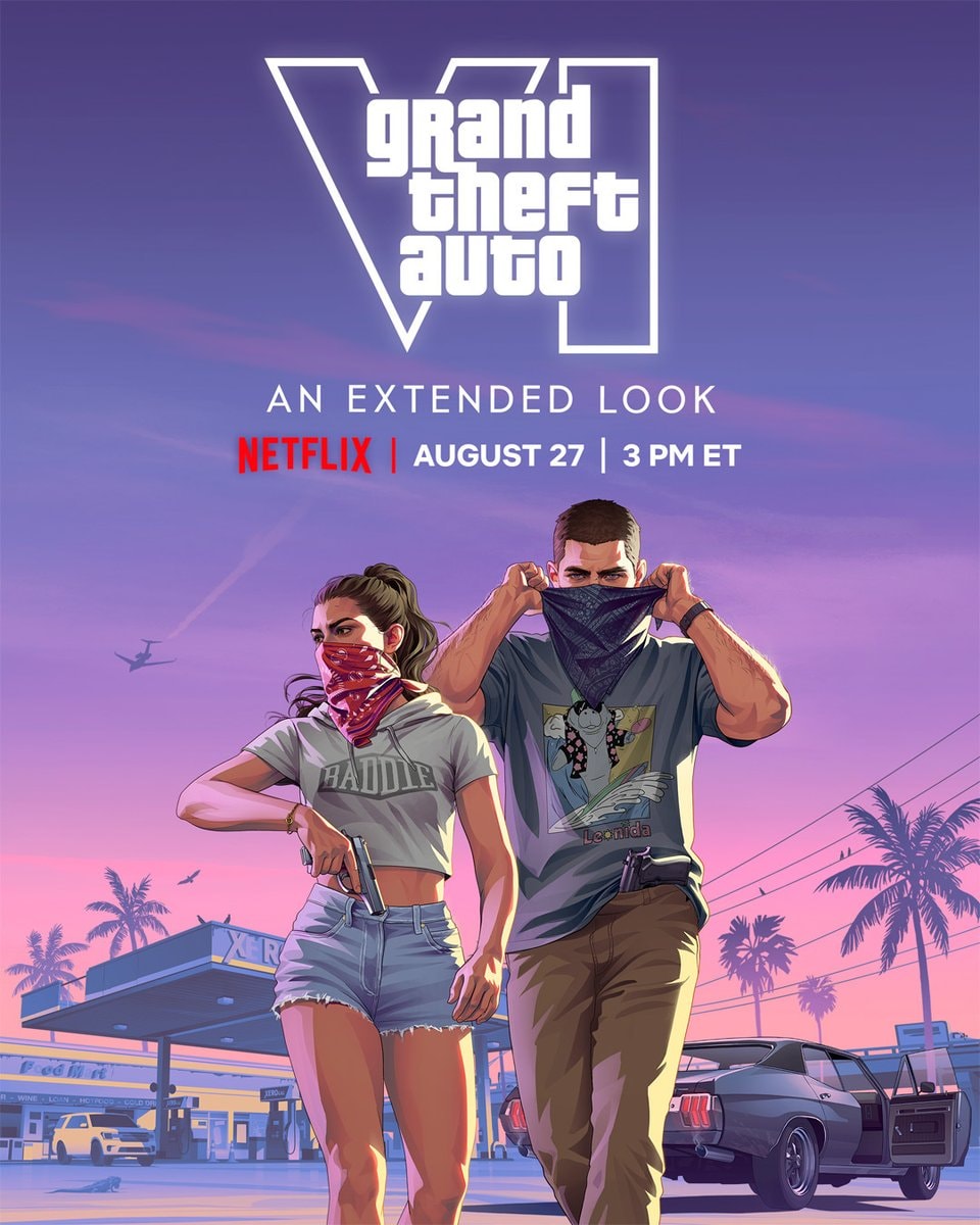 GTA VI Extended Look Netflix August 27 GTA VI Extended Look Netflix August 27
