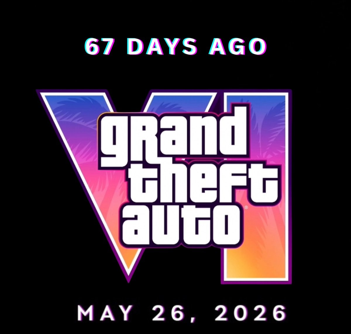 GTA 6 release date 67 days old GTA 6 release date 67 days old