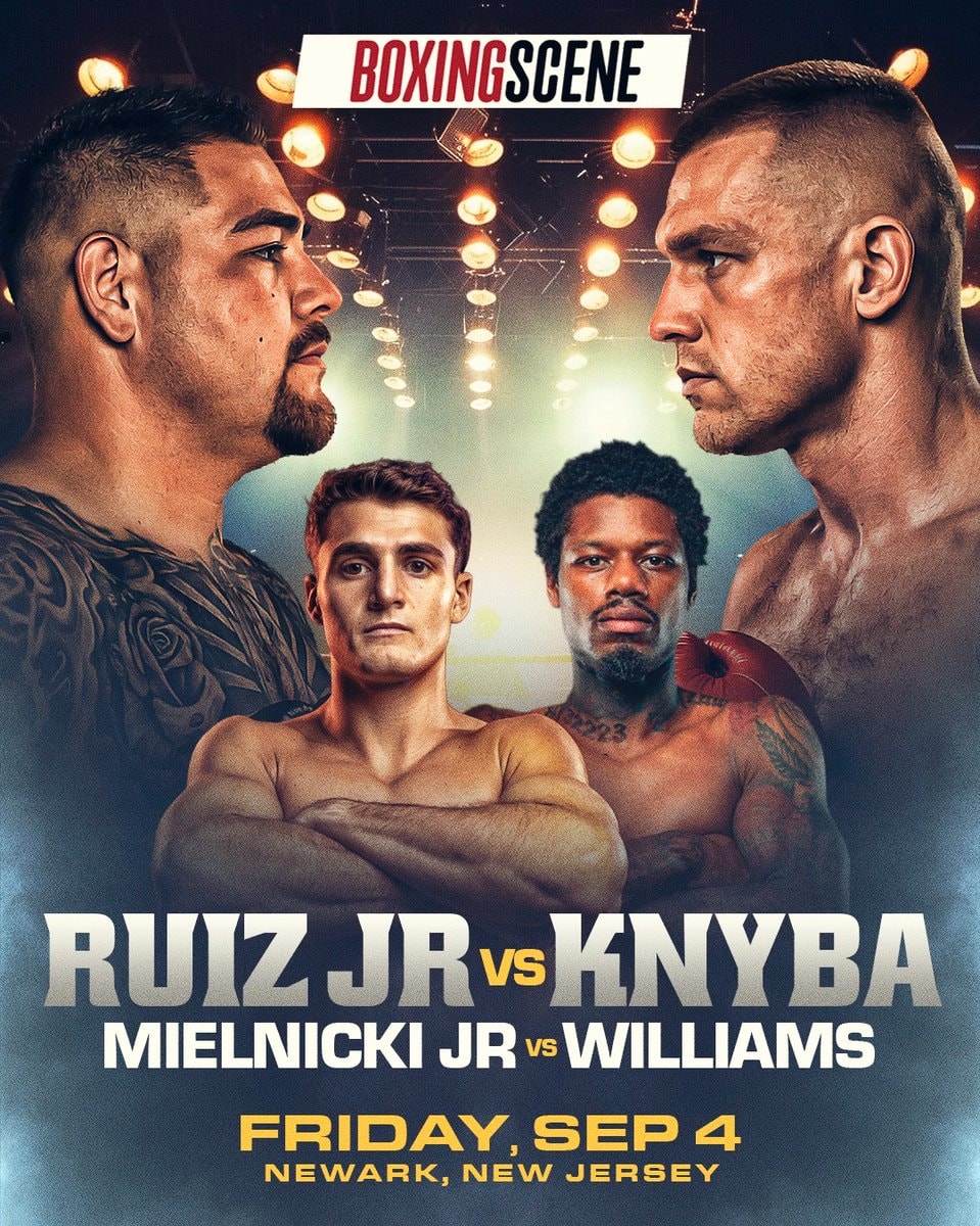 Andy Ruiz Jr. vs Damian Knyba September 4