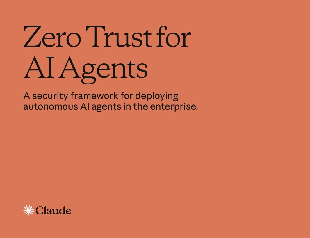 Anthropic zero trust AI agents guide