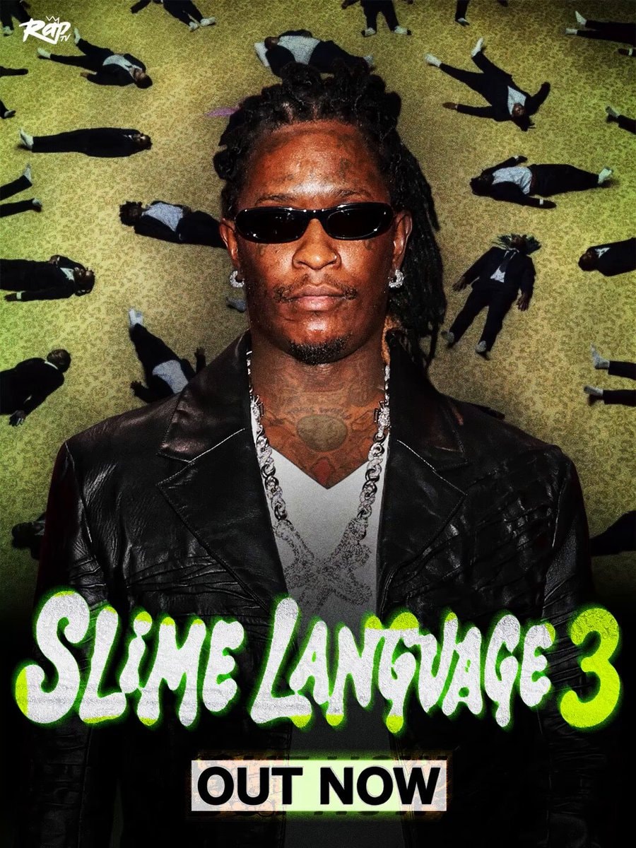 Young Thug Slime Language 3 Out Now
