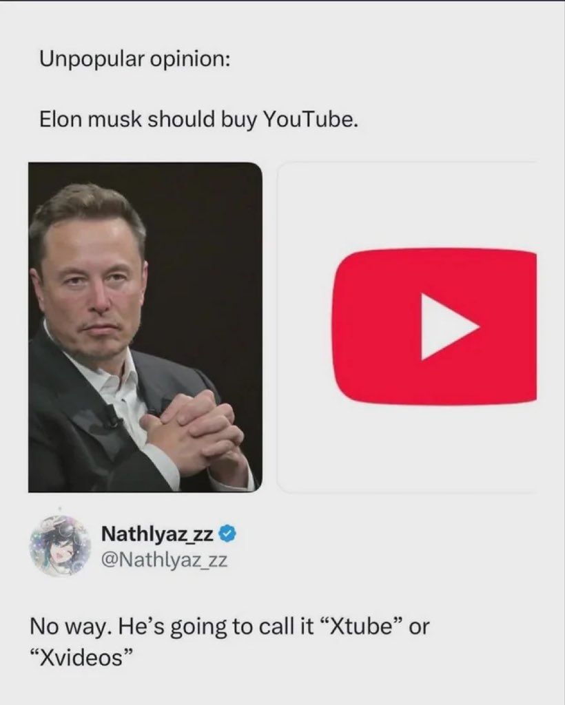Elon Musk YouTube Xtube Xvideos