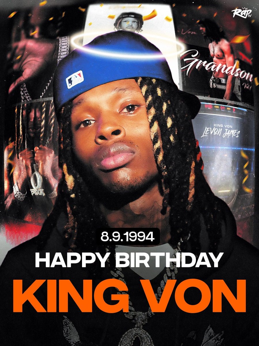 King Von birthday tribute