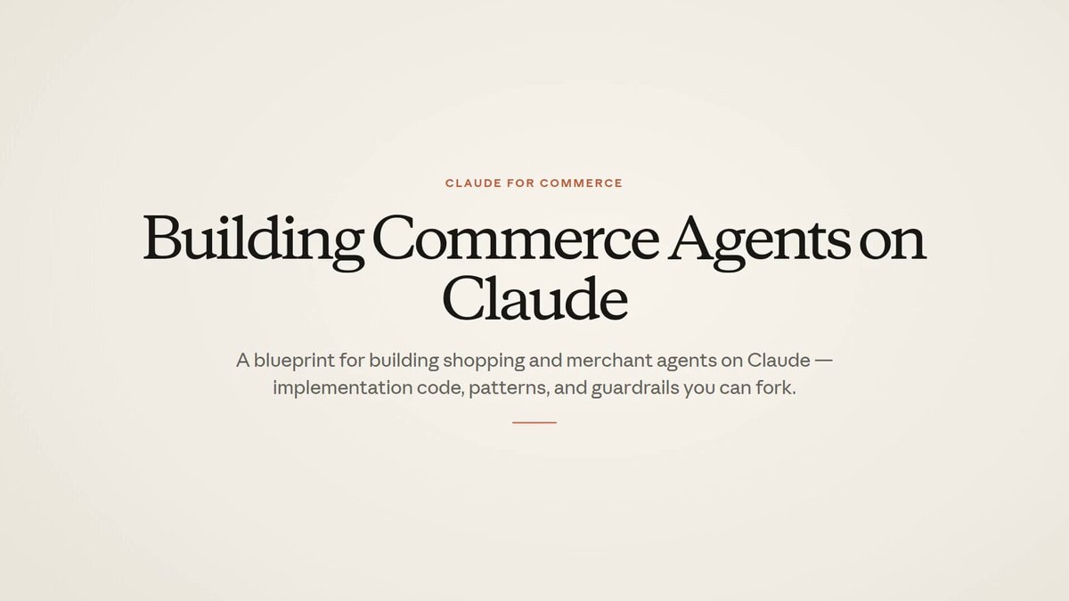 Claude Commerce Agents open source blueprint