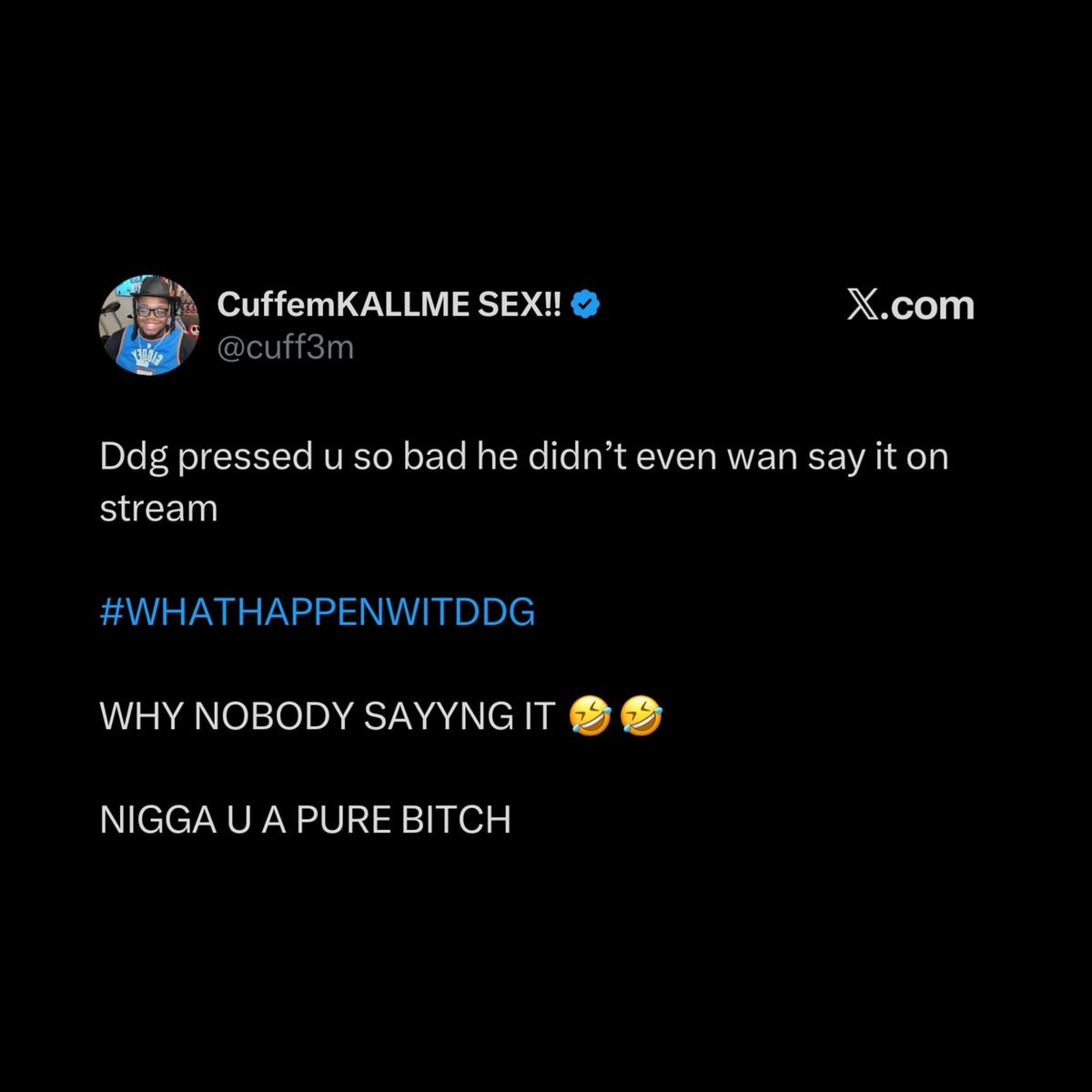 Cuffem calls out BruceDropEmOff fear of DDG