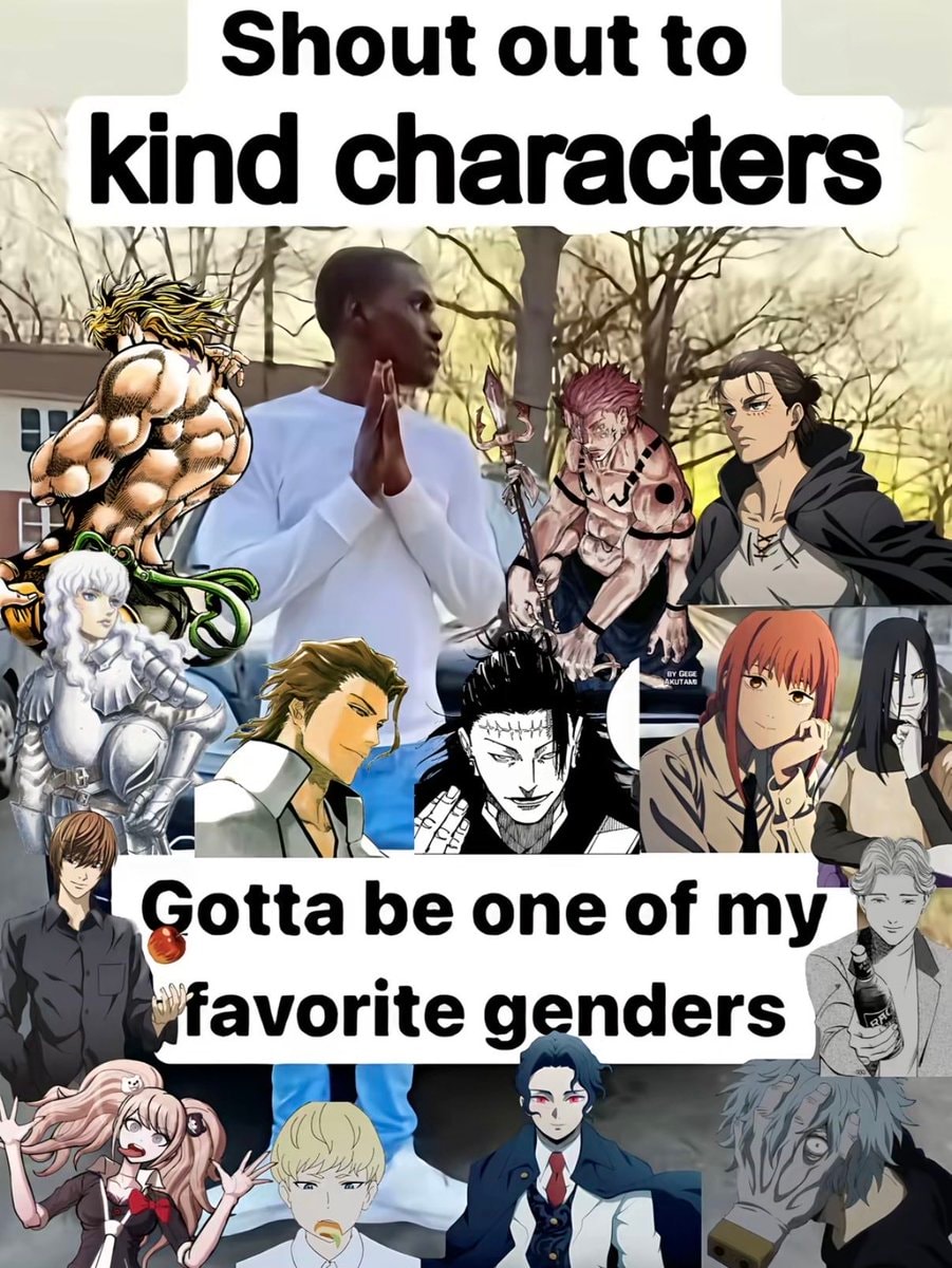 Kind anime characters meme Kind anime characters meme