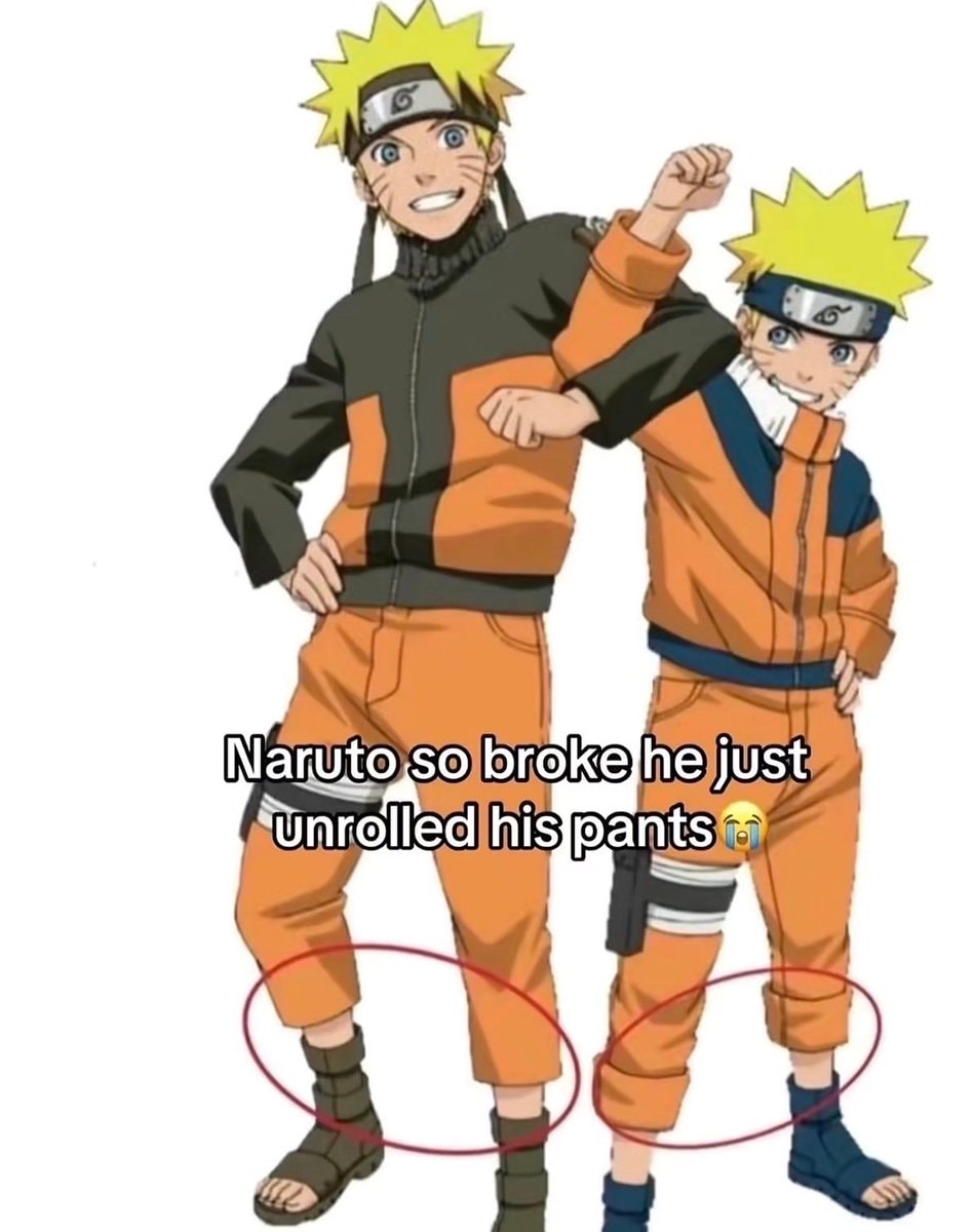 Naruto broke pant legs