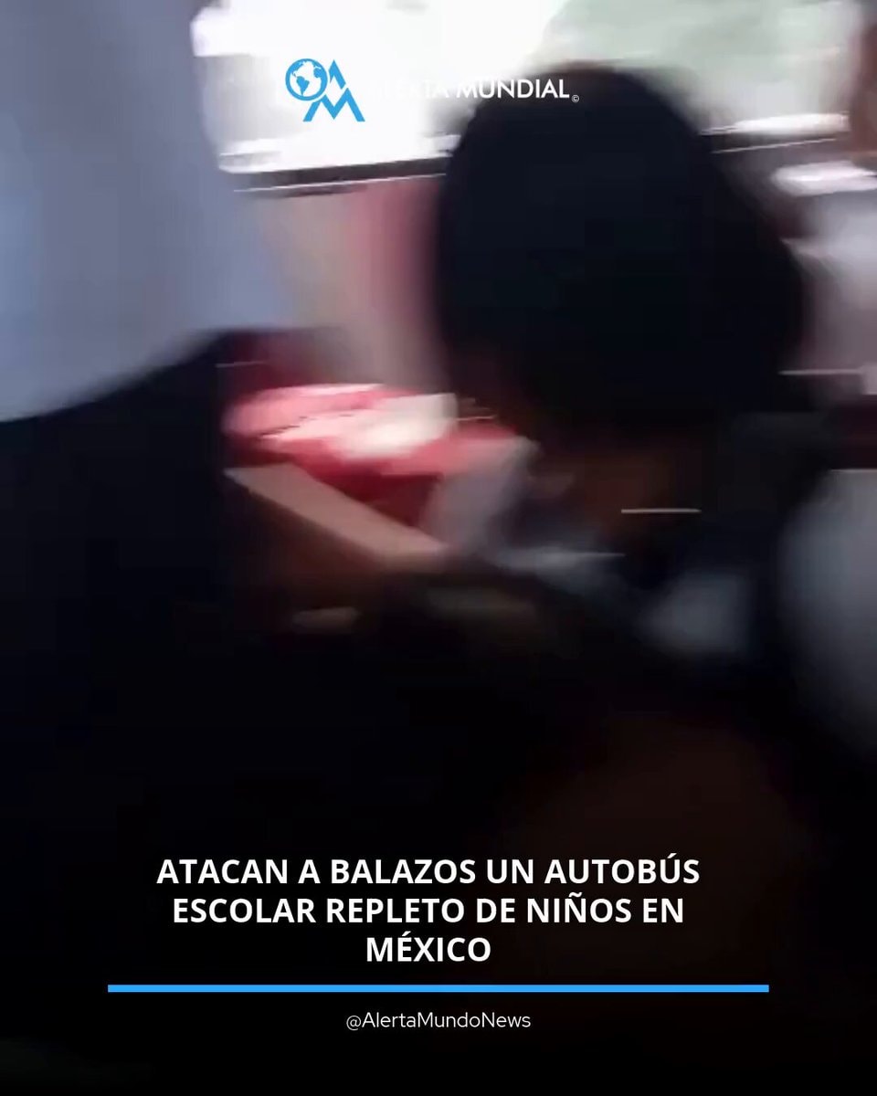 School bus shot at in Sinaloa