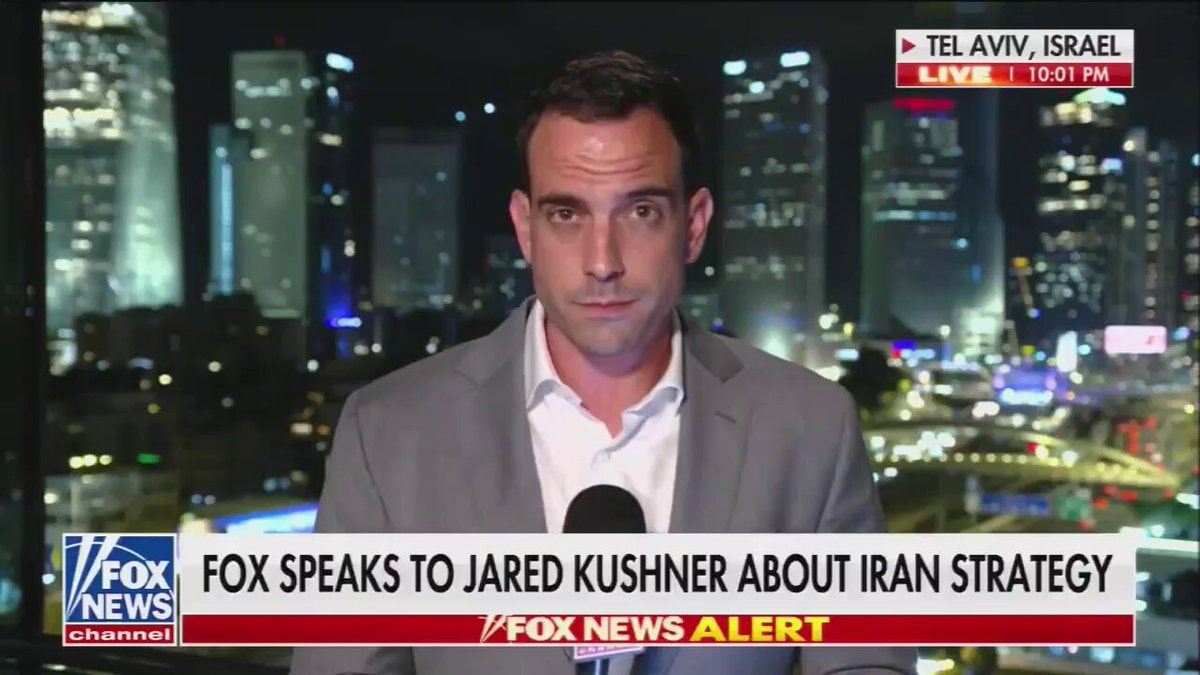 Jared Kushner Fox News Tel Aviv Iran Strategy