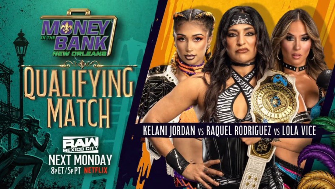 Women's Money in the Bank qualifier Kelani Jordan Raquel Rodriguez Lola Vice