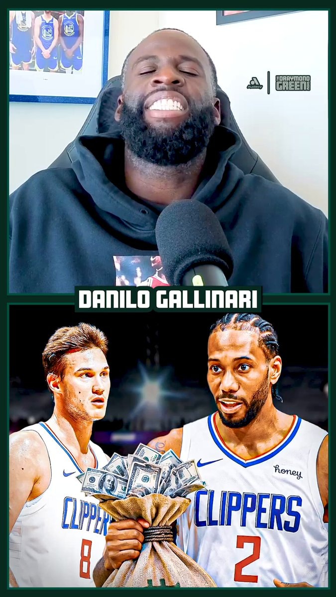 Draymond Green on Kawhi Leonard and Danilo Gallinari Draymond Green on Kawhi Leonard and Danilo Gallinari