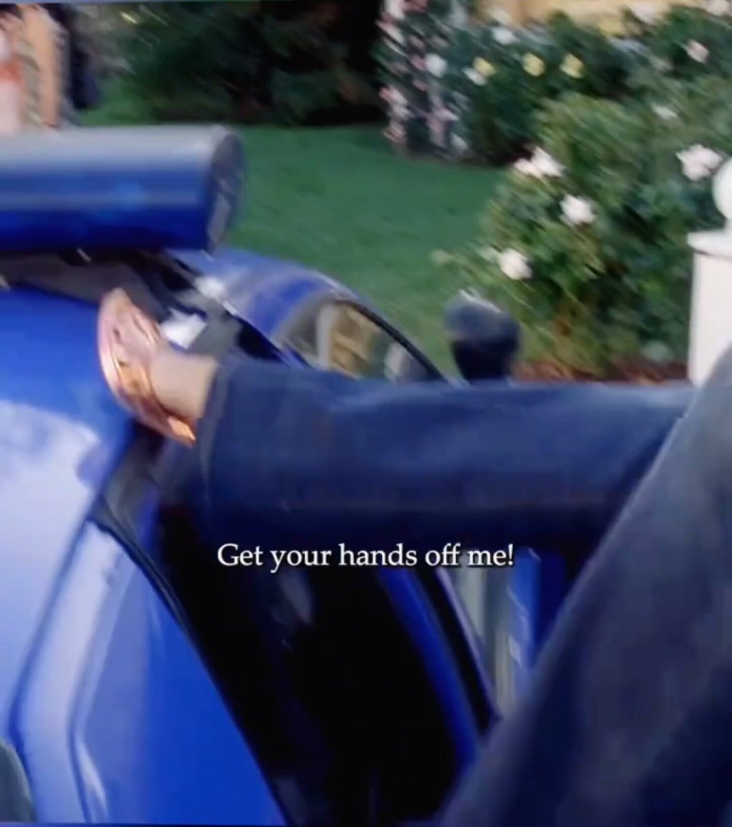 Get your hands off me!