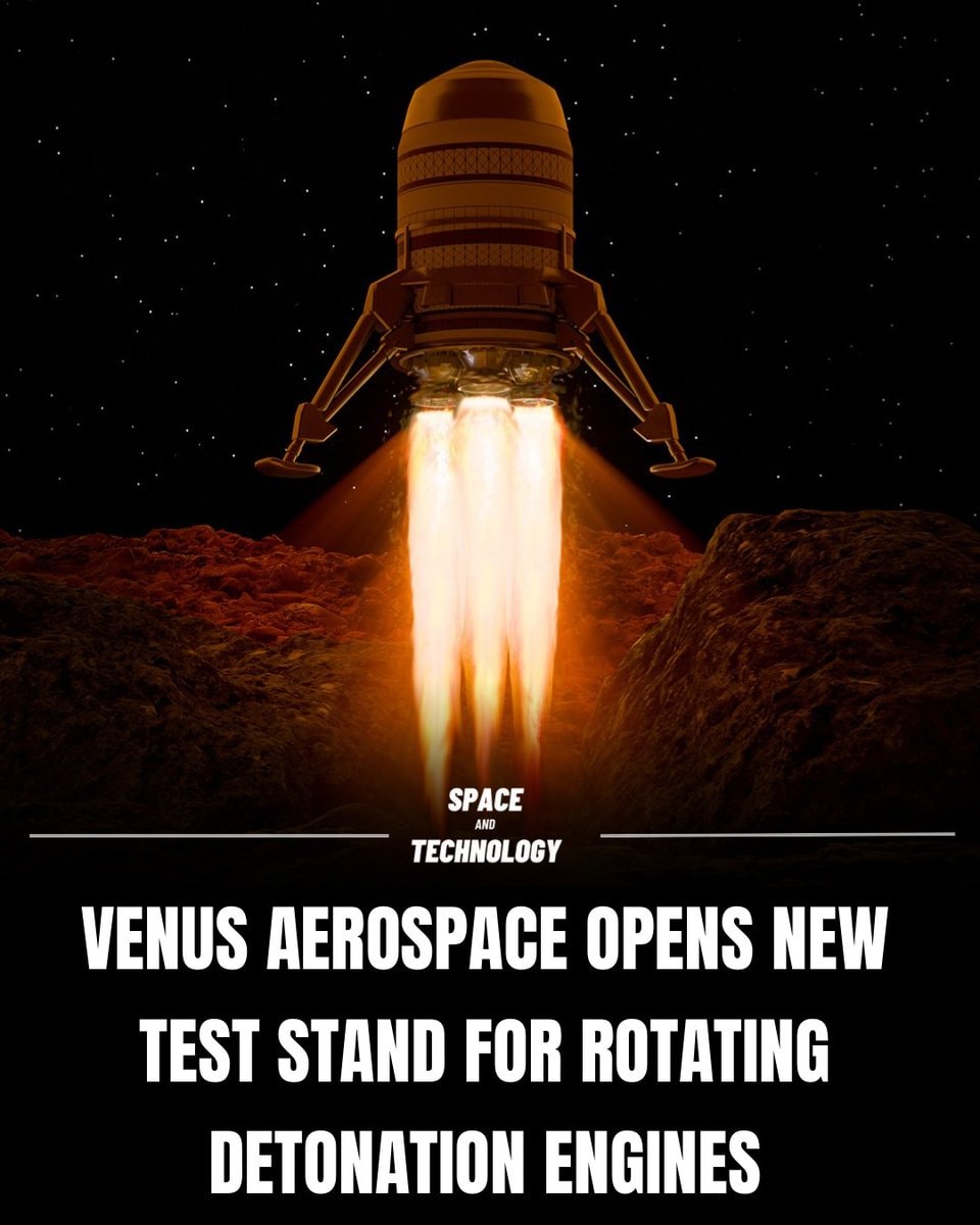 Venus Aerospace Rotating Detonation Engine Test Stand Venus Aerospace Rotating Detonation Engine Test Stand