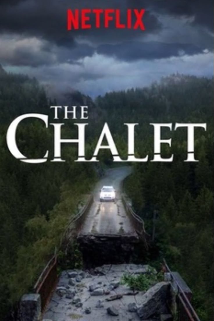 The Chalet Netflix