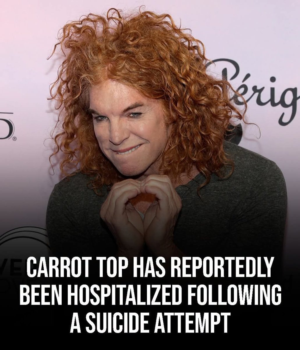 Carrot Top hospitalized Carrot Top hospitalized