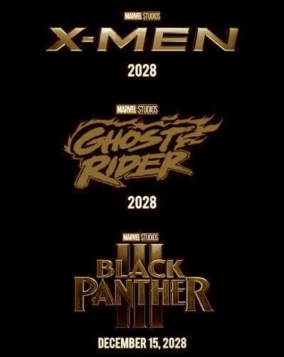 X-Men Ghost Rider Black Panther III release dates
