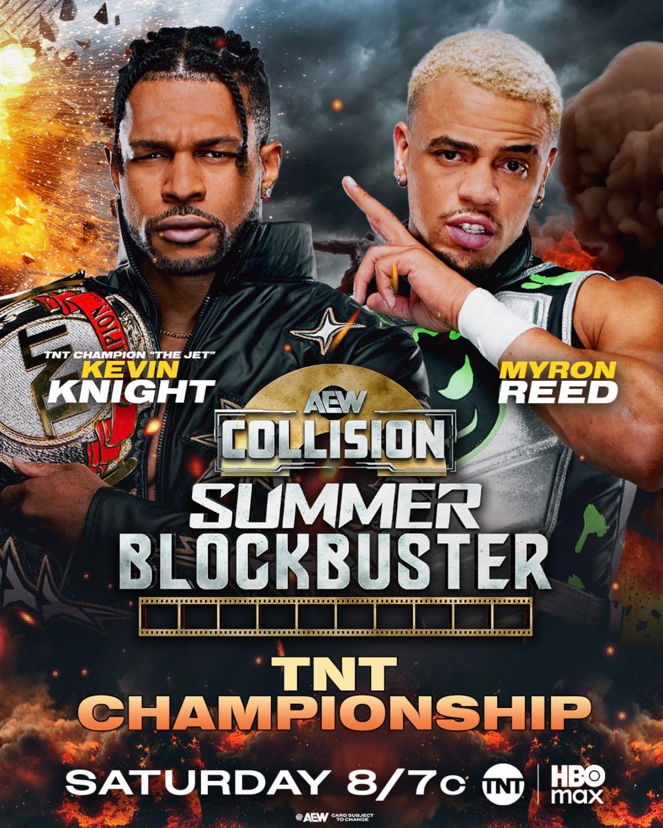 Kevin Knight vs Myron Reed TNT Championship AEW Collision Summer Blockbuster Kevin Knight vs Myron Reed TNT Championship AEW Collision Summer Blockbuster
