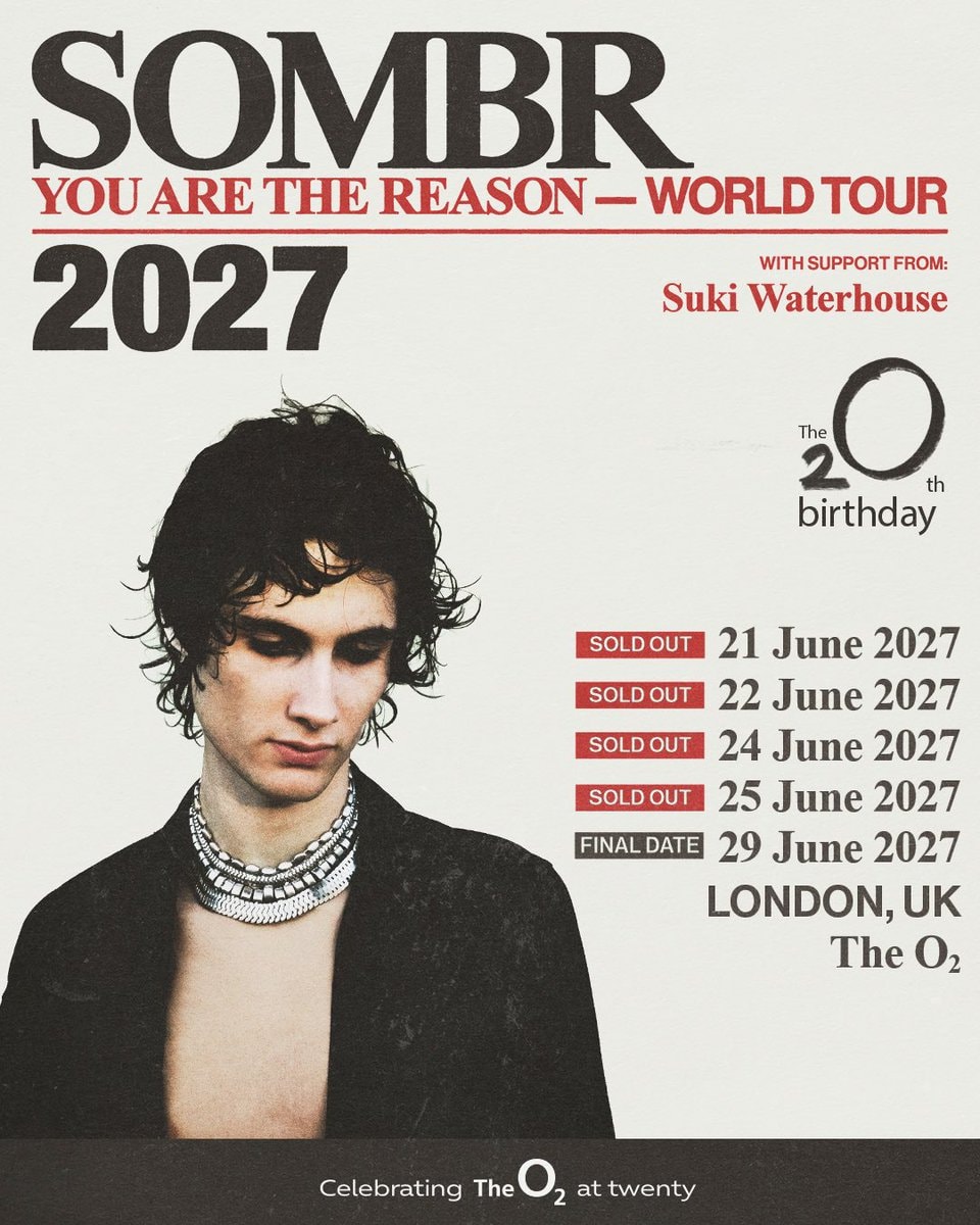 Sombr You Are the Reason World Tour London